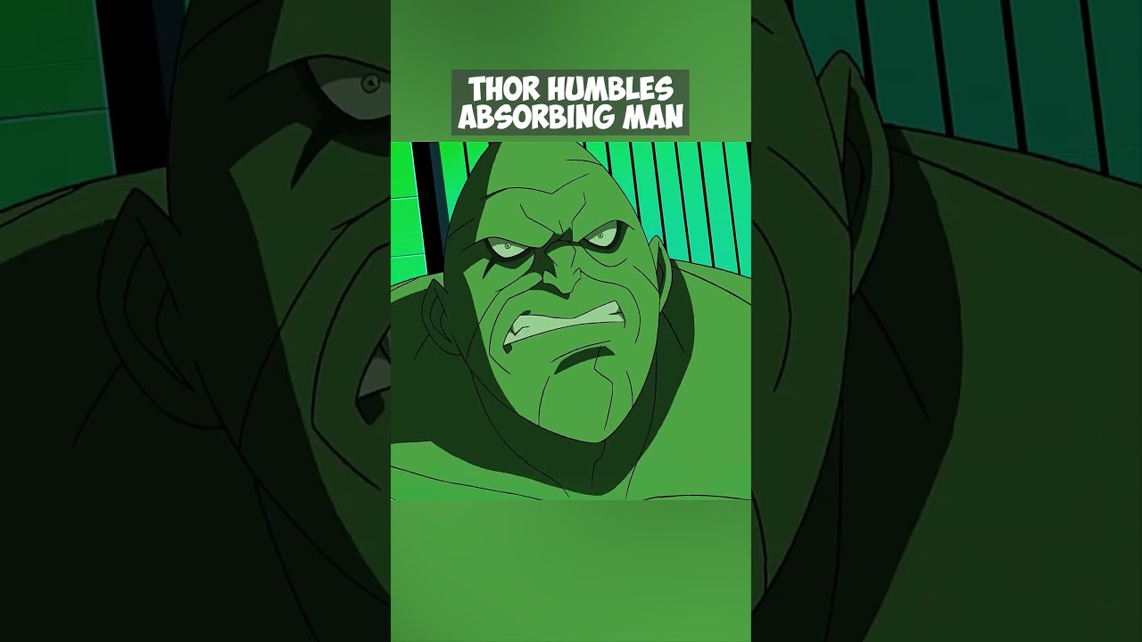 Thor Humbles Absorbing Man 😲