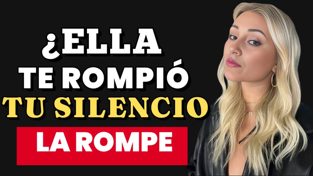 POR QUÉ TU SILENCIO DESPUÉS DE LA RUPTURA LE DUELE MÁS QUE LAS PALABRAS | PSICOLOGÍA FEMENINA