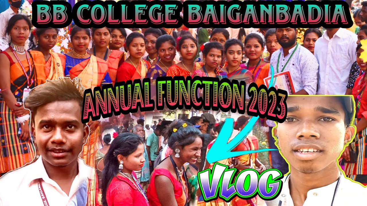 BB COLLEGE ANNUAL FUNCTION 2023 /ANNUAL DAY / KRUSHNA TUDU VLOG / BAIGANBADIA COLLEGE PROGRAM 2023