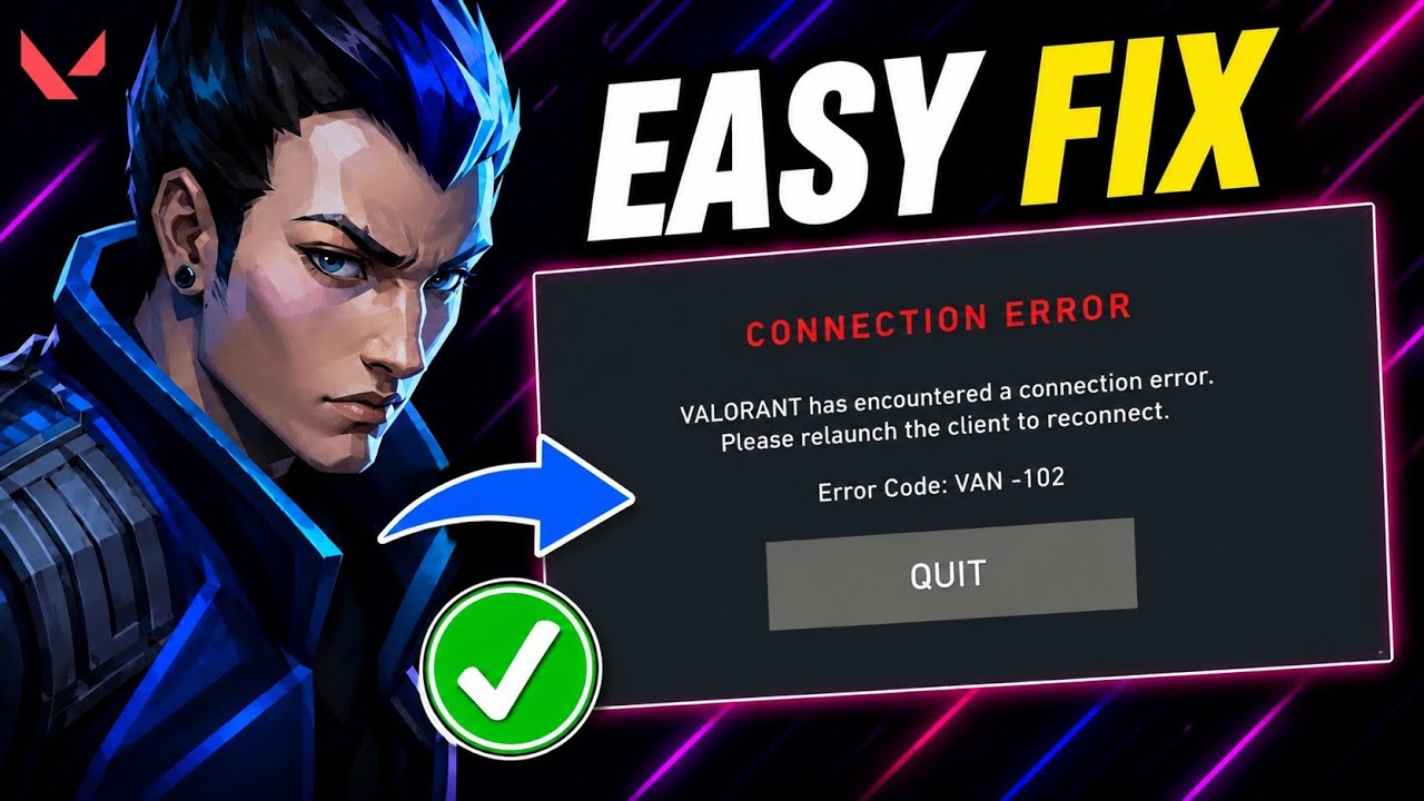 Fix Valorant - Error Code: VAN 102 (Full Guide 2026)