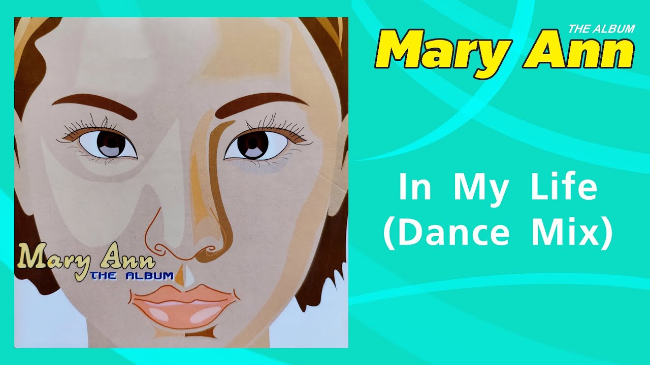 Mary Ann - In My Life (Dance Mix) | Dance FM  #dance