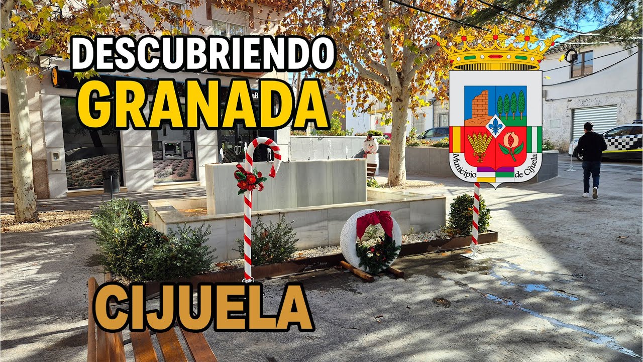 Descubriendo Granada. Cijuela.