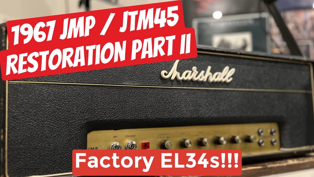 1967 Marshall JMP/JTM45 - RESTORATION PART II