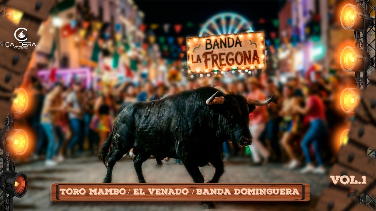 El toro mambo/El venado/La Banda Dominguera | Banda la Fregona