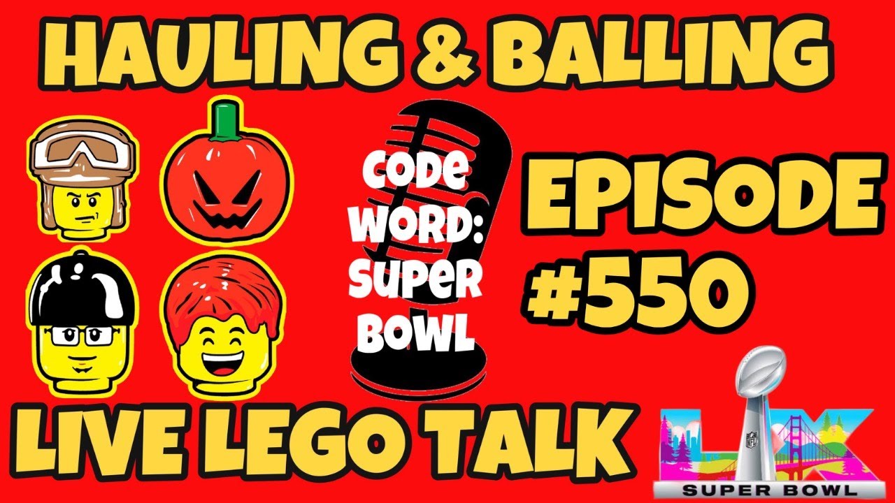HAULING AND BALLING LEGO EPISODE #550 #Superbowl #lego