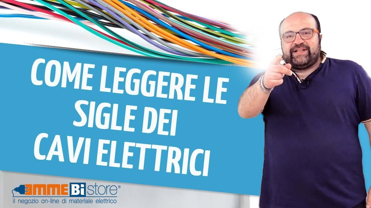 Sigle cavi elettrici Pillola N.118 di materiale elettrico