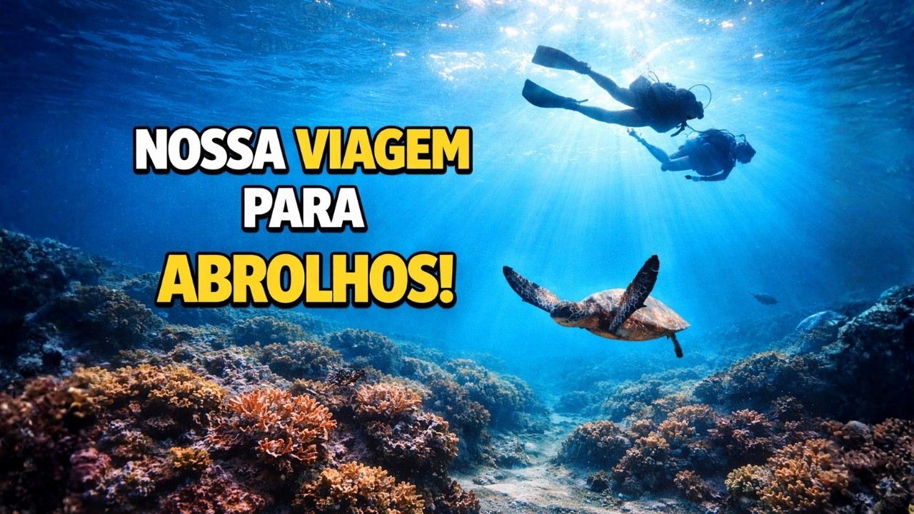 Como chegamos em Abrolhos - um pouco da nossa trip!