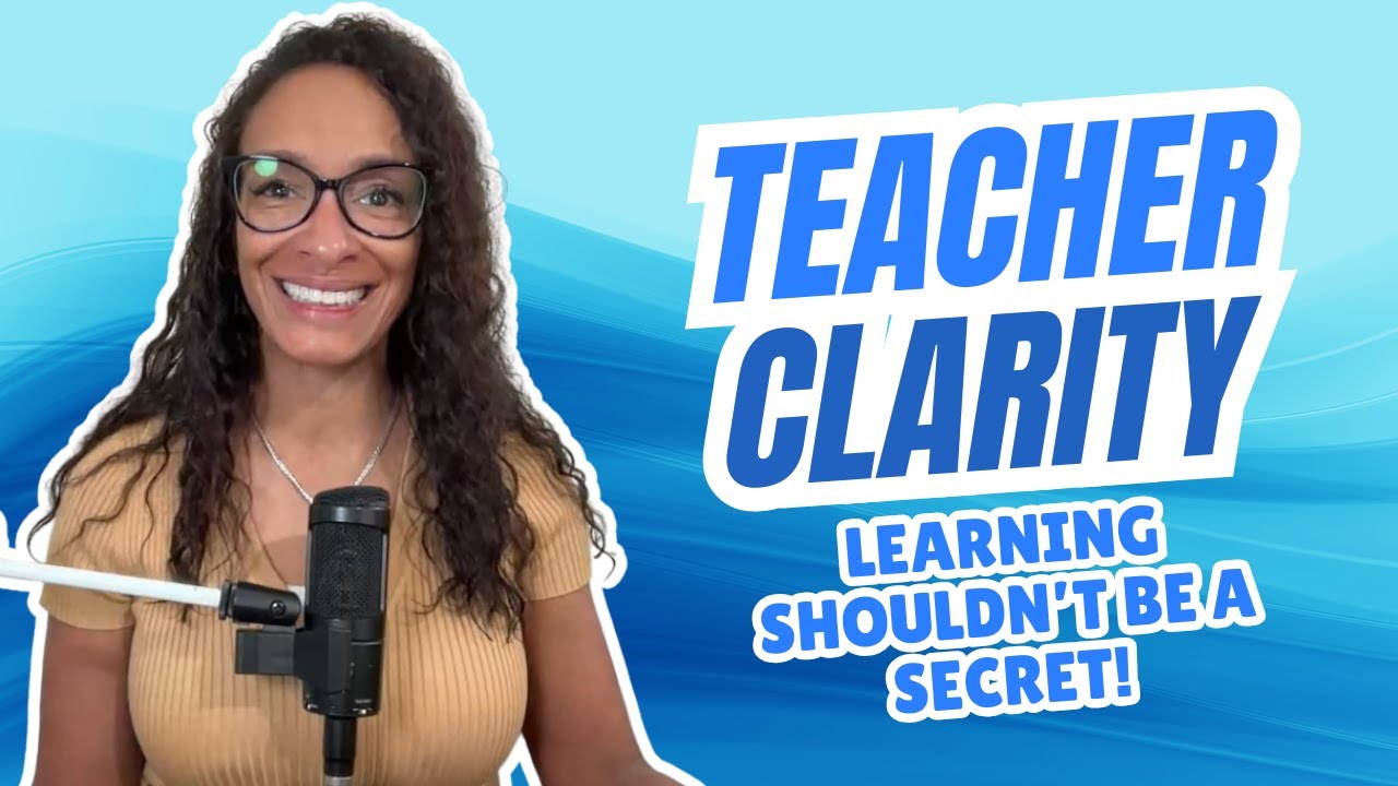 Teacher Clarity Made Simple