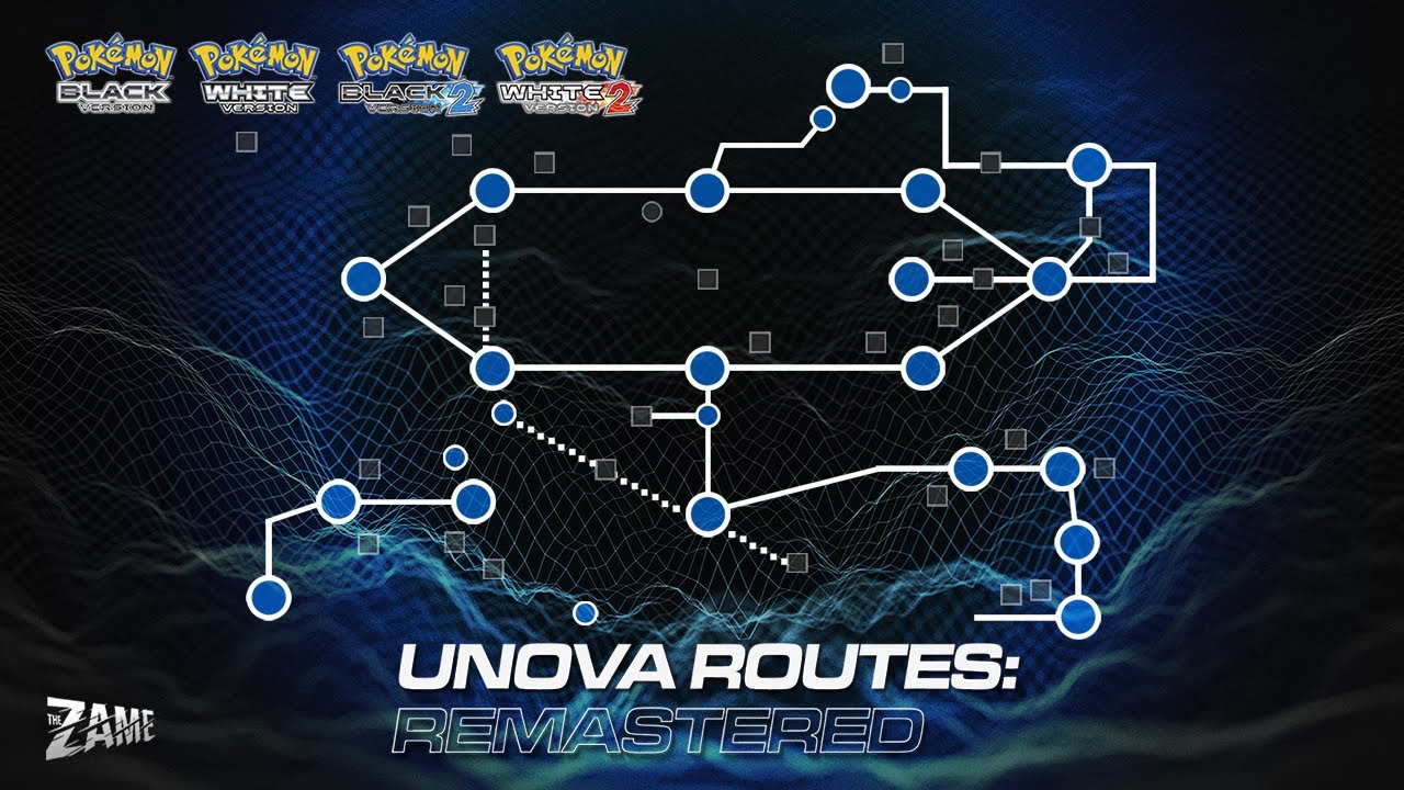 Unova Routes: Remastered ► Pokémon Black & White 1/2