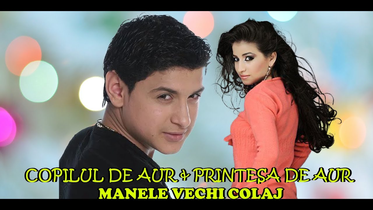 Printesa de Aur ❌ Copilul de Aur 💢  Veteranii Manelelor  COLAJ MANELE VECHI CELE MAI FRUMOASE HITURI