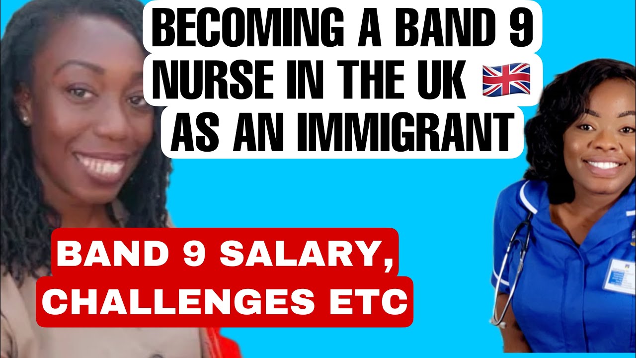 BECOMING A BAND 9 NHS NURSE AS AN IMMIGRANT | BAND 9 SALARY, CHALLENGES + ADVICE @SABRINA PHILLIPS