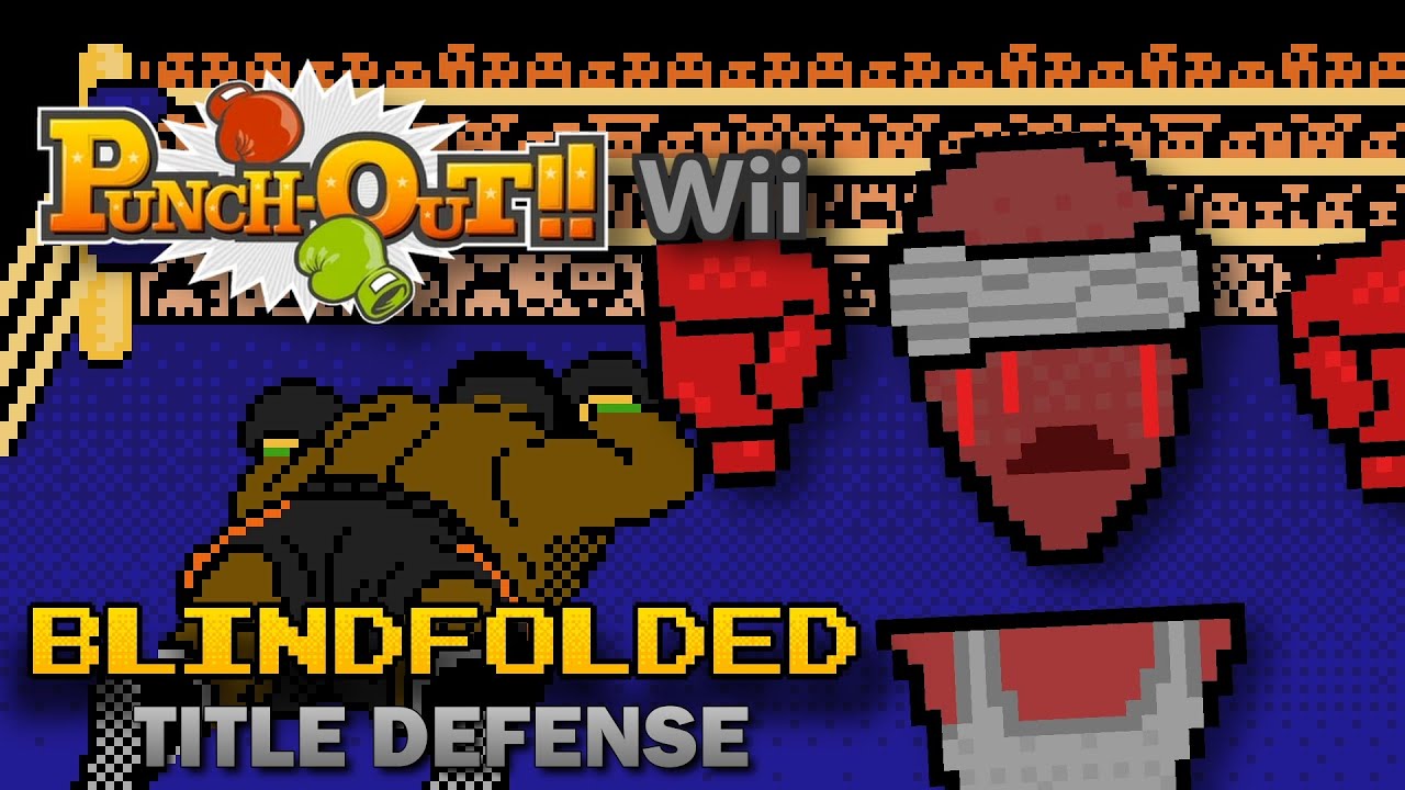Beating Every Fight in Punch-Out (Wii) BLINDFOLDED! (Title Defense)