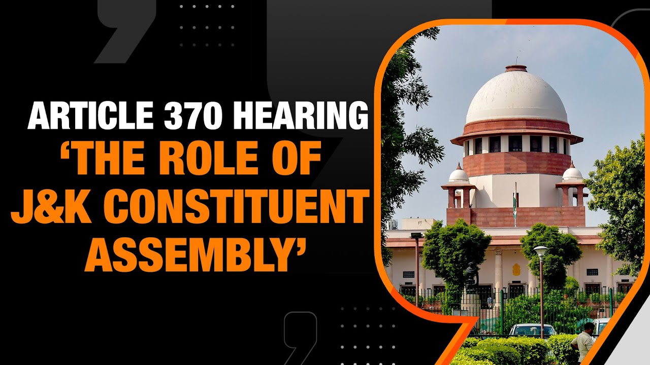 Article 370 Hearing | What is the Role of J&K Constituent Assembly | News9