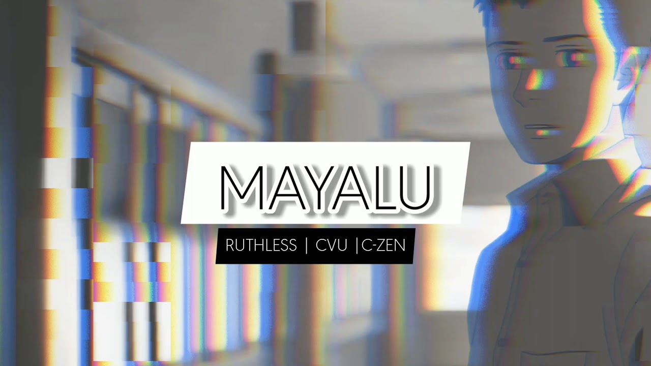 MAYALU - RUTHLEXX | CvU |C-zen (NEPALI RNB LOVE SONG 2020)