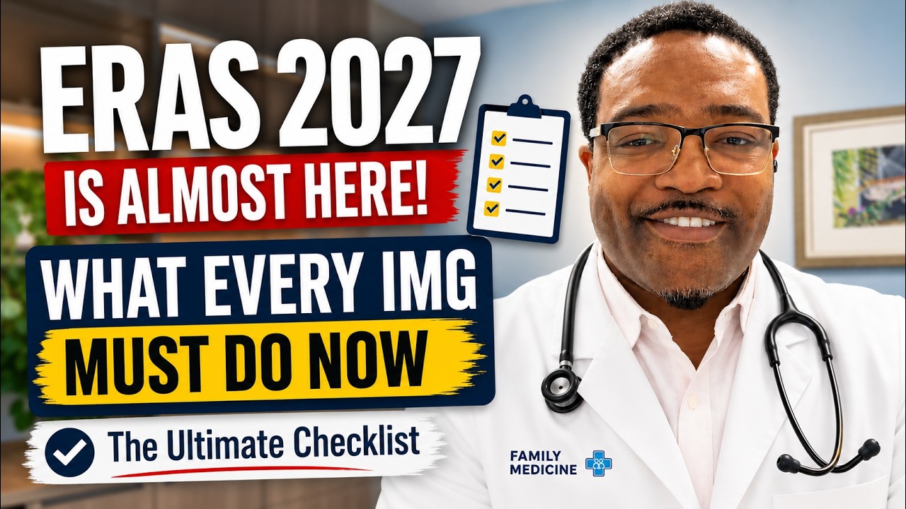 IMGs WATCH THIS BEFORE ERAS OPENS 2027 | The Ultimate Residency Application Checklist #usmle