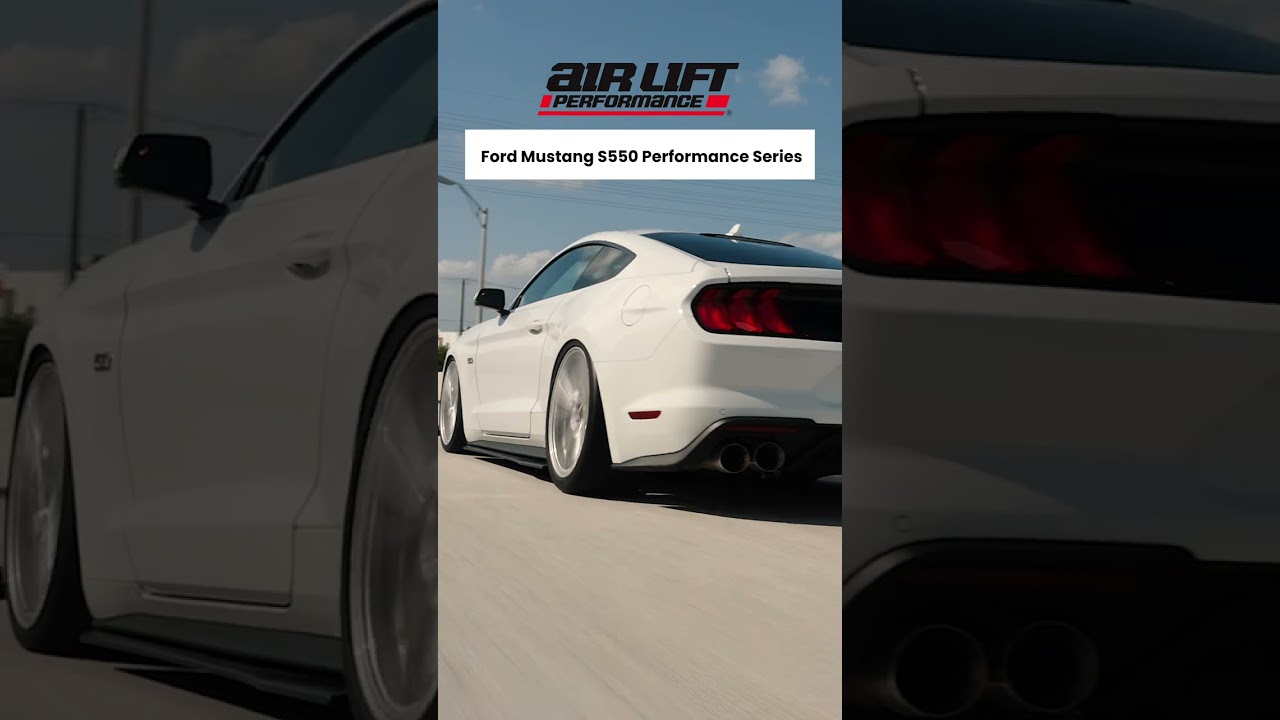Ford Mustang GT (S550) | Ride Height | Air Lift Performance Series Kit