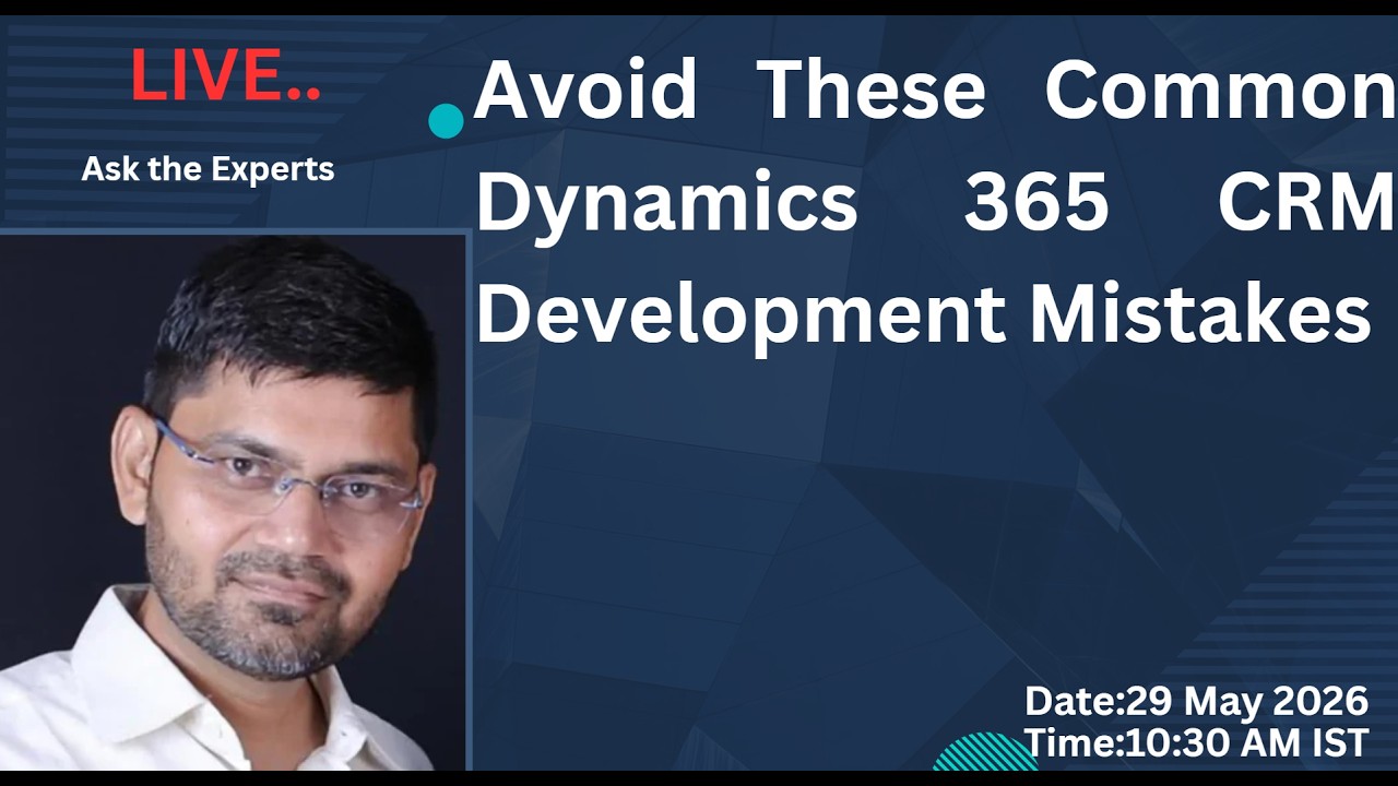 Dynamics 365 CRM Development Best Practices | Developer Do&rsquo;s & Don&rsquo;ts Most People Ignore
