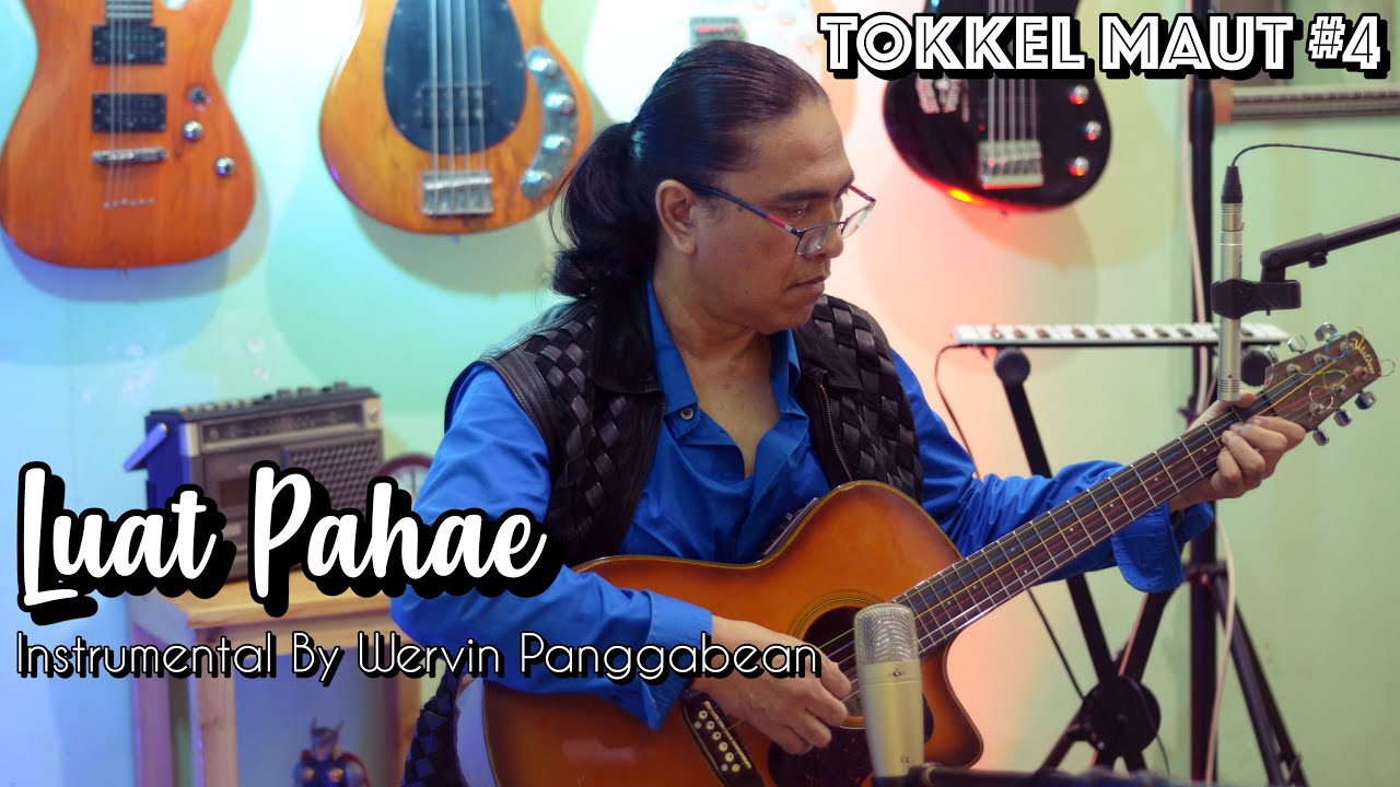 Luat Pahae | S  Dis | Instrumental Cover By Wervin Panggabean | Tokkel Maut #4