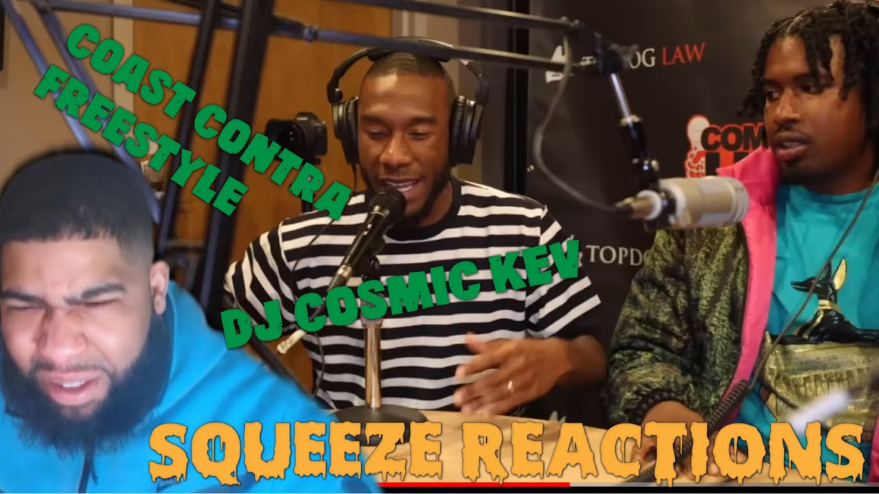 Coast Contra Freestyle on The Come Up Show Live Hosted By Dj Cosmic Kev (2022)Reaction