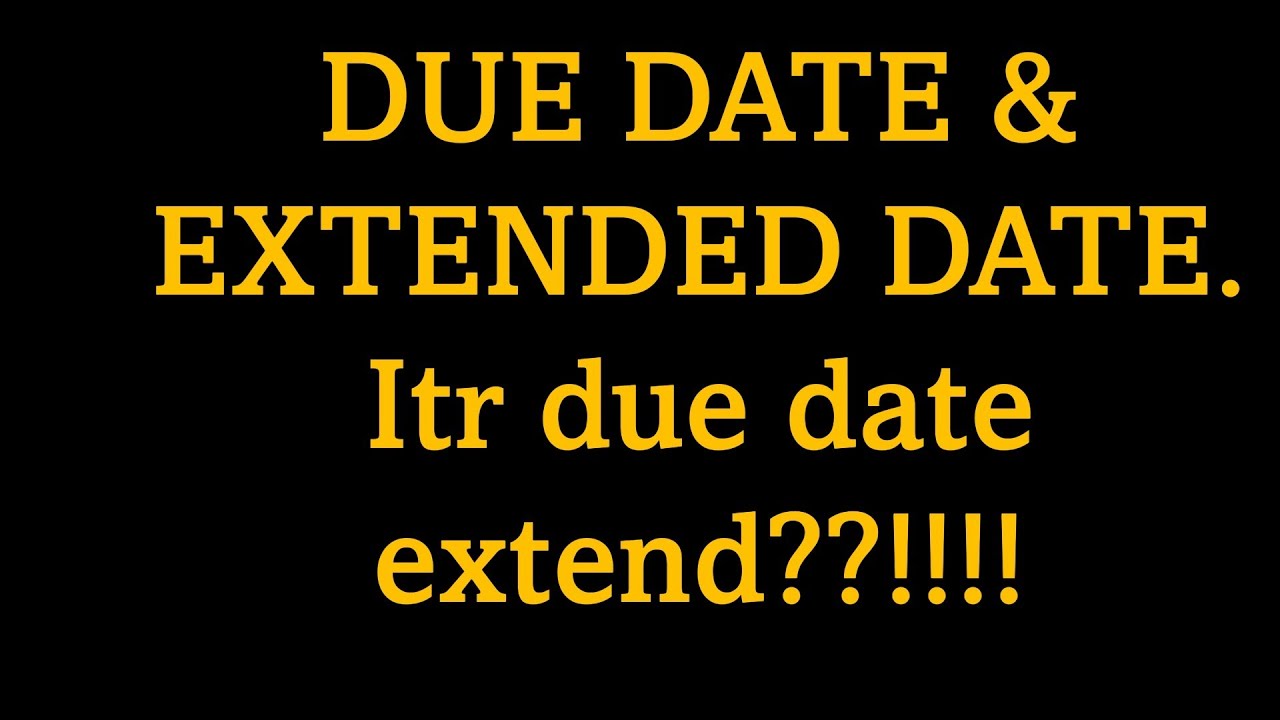 ITR Filing Due Date: No Extension