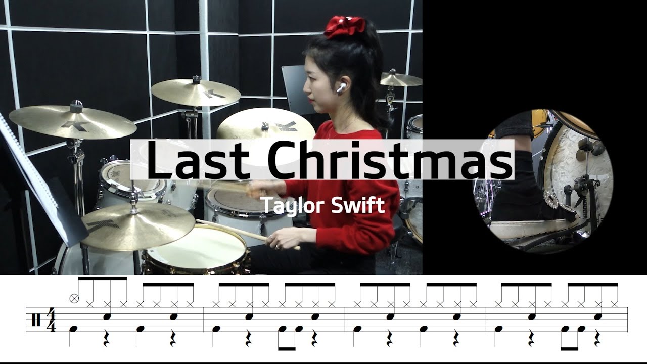Taylor Swift - Last Christmas[드럼악보,연주,Drum,Cover]