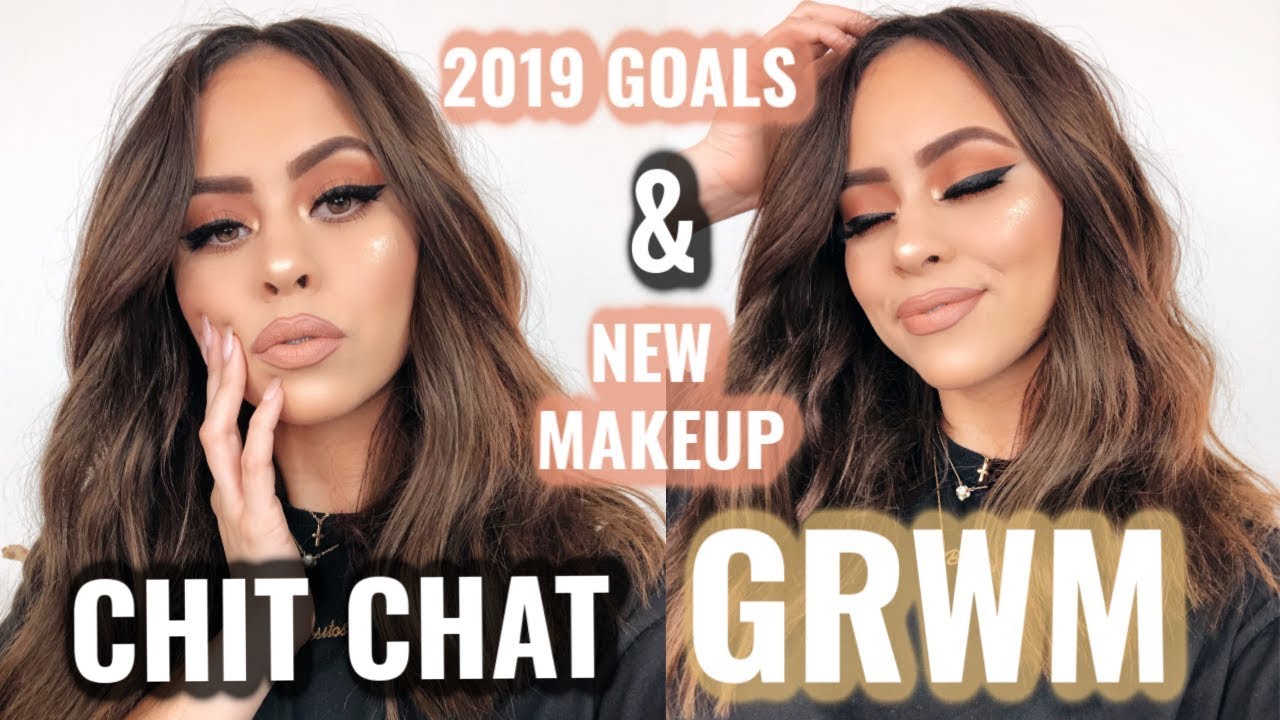 CHIT CHAT GRWM + 2019 GOALS + NEW MAKEUP | VALE LOREN