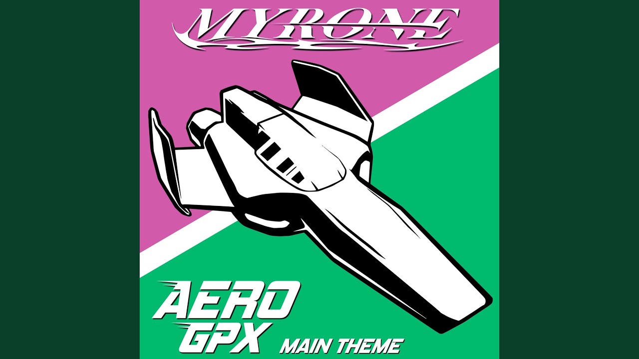 Aero GPX Main Theme