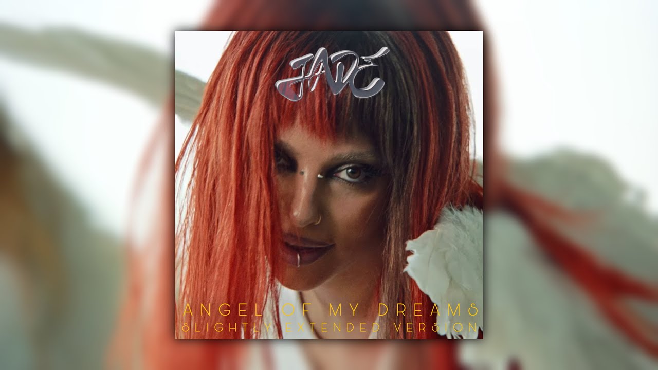 JADE - Angel Of My Dreams (Slightly Extended Version)
