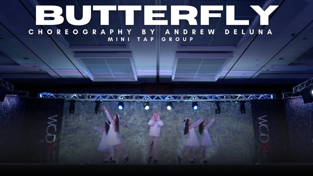 Butterfly Mini Tap Group Choreo- Andrew DeLuna
