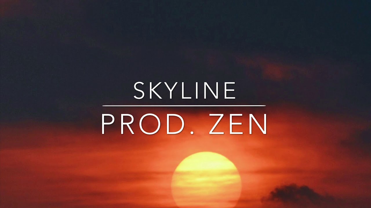 SKYLINE (prod. ZEN)