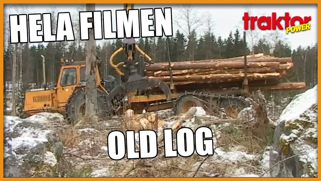 OLD LOG – Hela filmen!