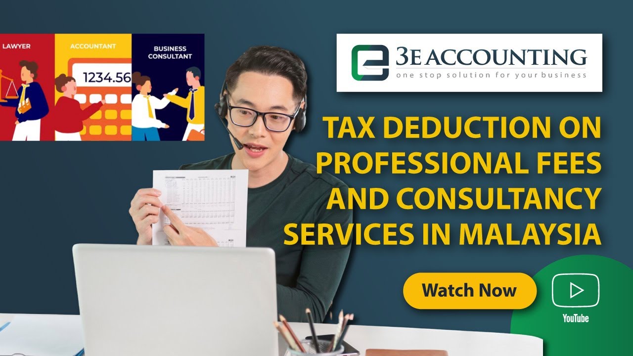 Tax Deduction on Professional Fees and Consultancy Services in Malaysia