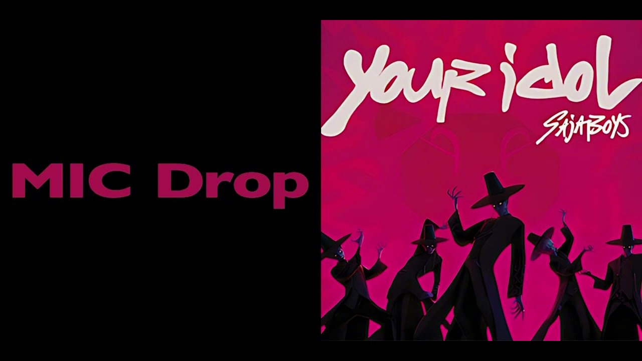 BTS & Saja Boys - Mic Drop & Your Idol (Mashup)
