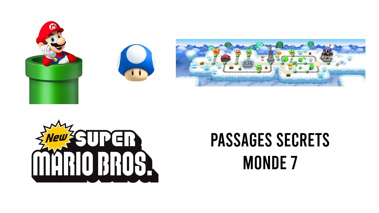 Passages secrets monde 7 - New Super Mario Bros. (DS)