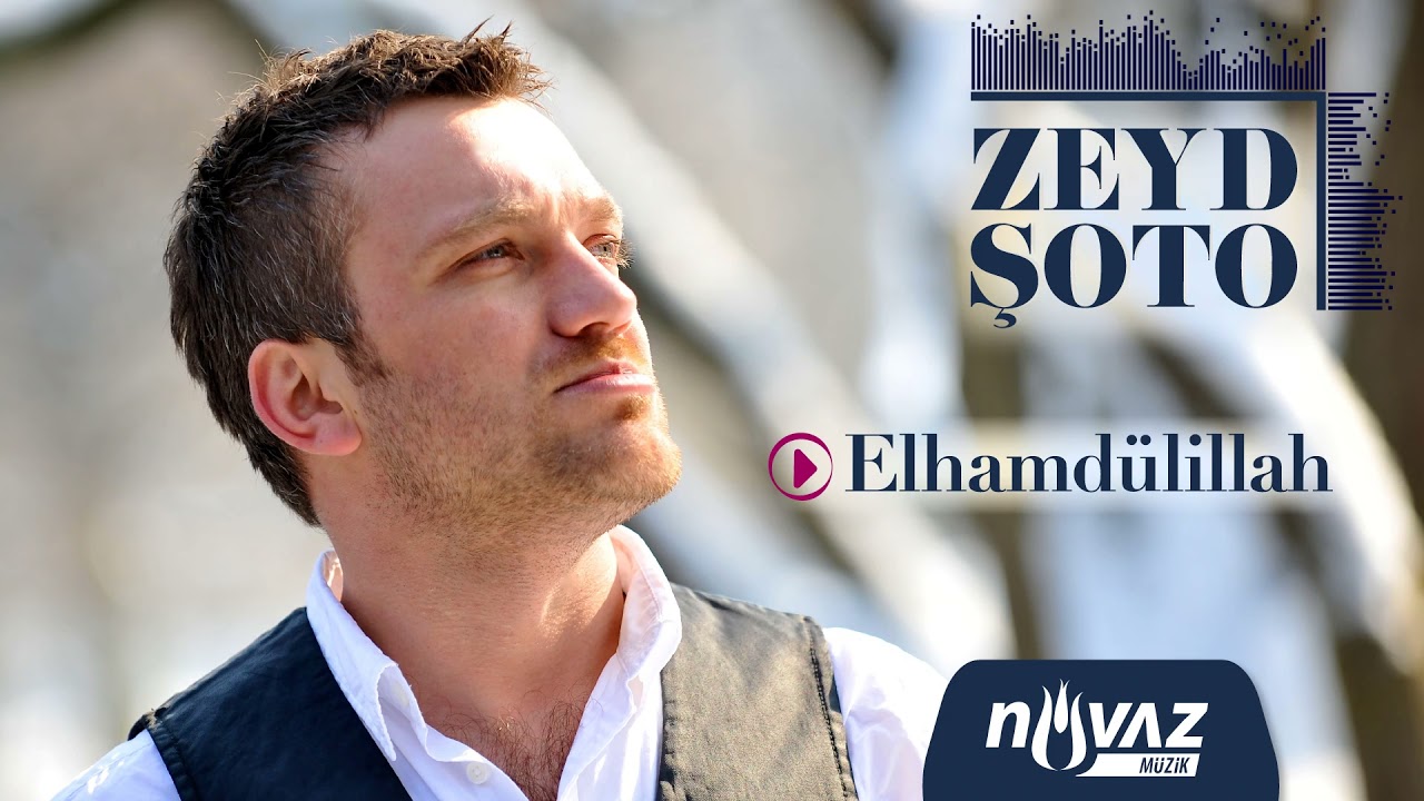 Zejd Šoto (Zeyd Şoto) - Elhamdülillah (İngilizce İlahi) | Kalbe Ziyaret Albümünden