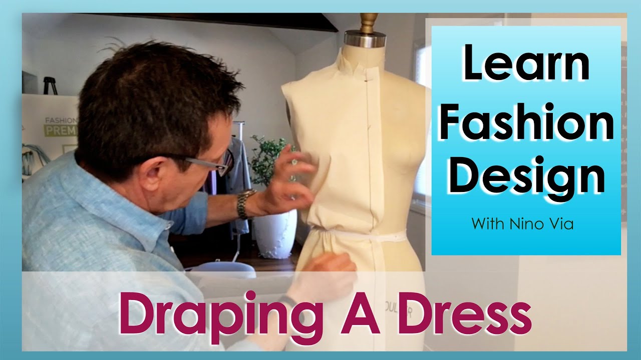 Why Use Draping ~ Draping A Dress ~ Drape Fashion Designing ~ Learn Fashion Online
