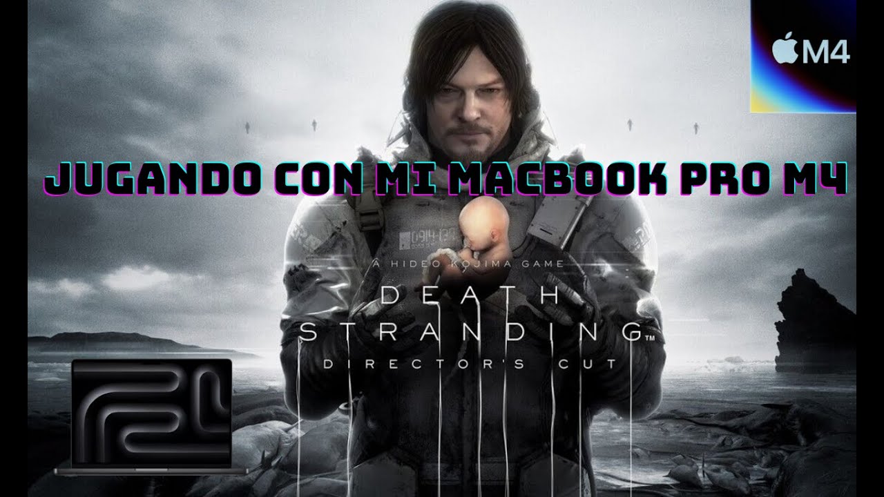 MacBook Pro M4 14 - DEATH STRANDING - Episodio 1  - GAMEPLAY ESPAÑOL