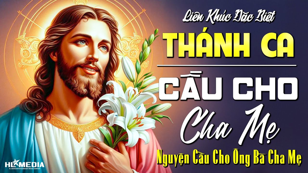 Tuyển Tập Nhạc Thánh Ca Cầu Nguyện | Album CẦU CHO CHA MẸ - Nghe Để Nguyện Cầu Cho Ông Bà Cha Mẹ