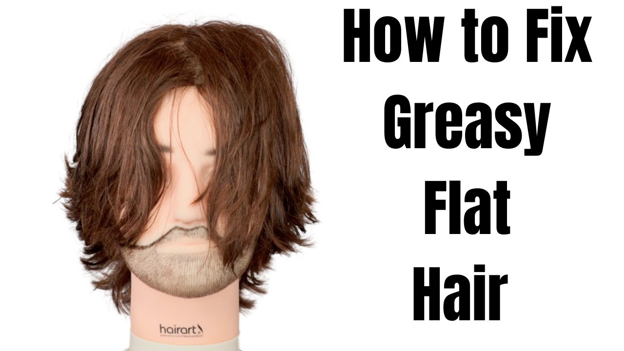 Как исправить жирные и плоские волосы &mdash; TheSalonGuy