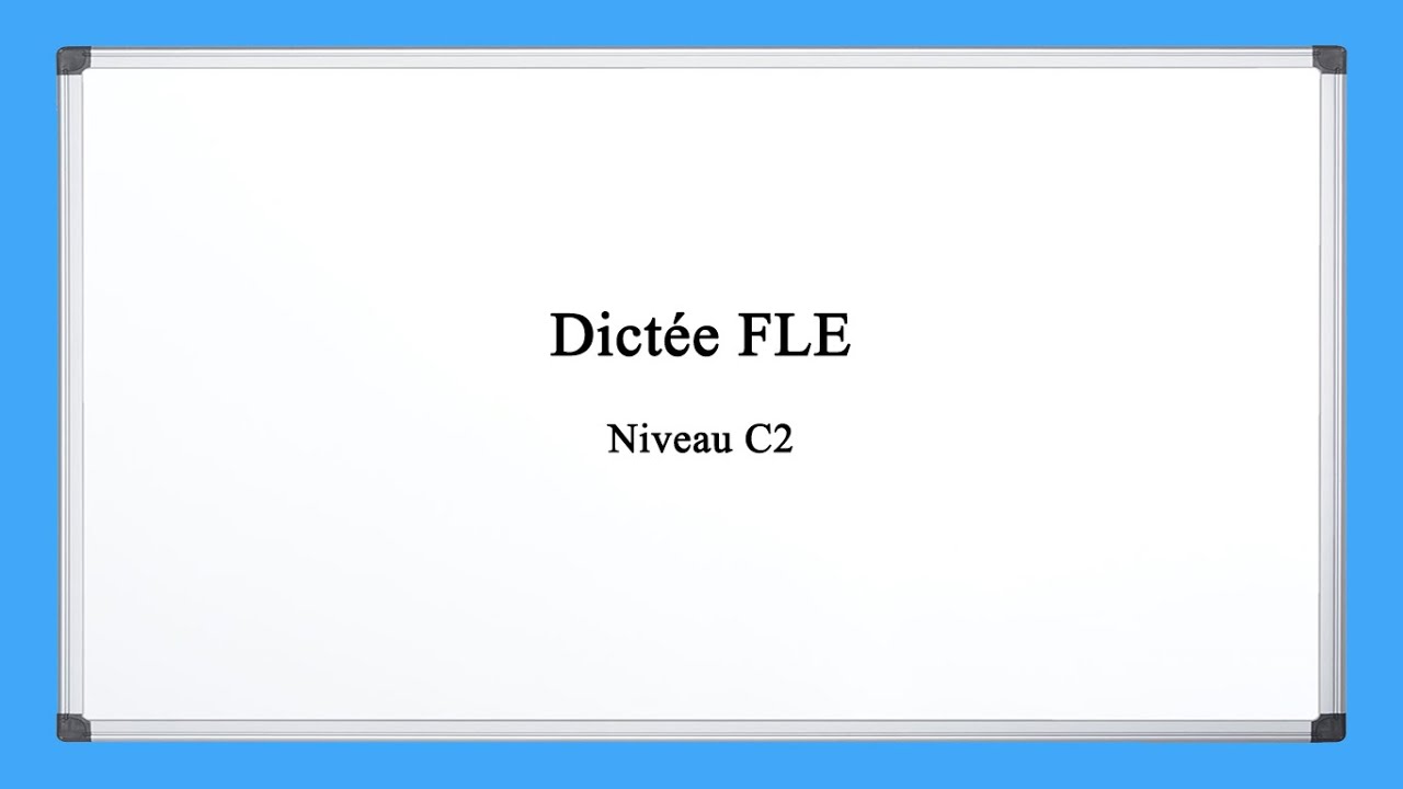 【Dictée FLE】 Niveau C2 (le roi et le soufflé)