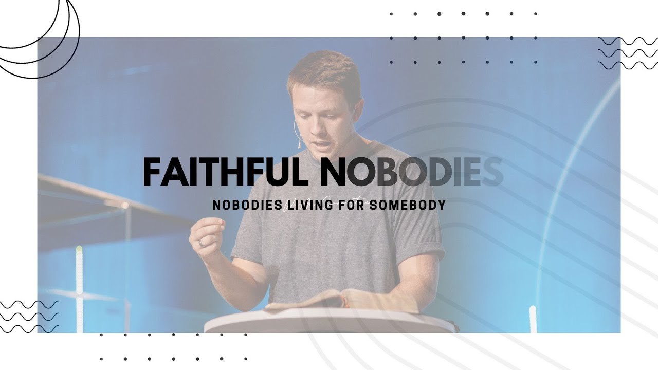 Faithful Nobodies Pt.3