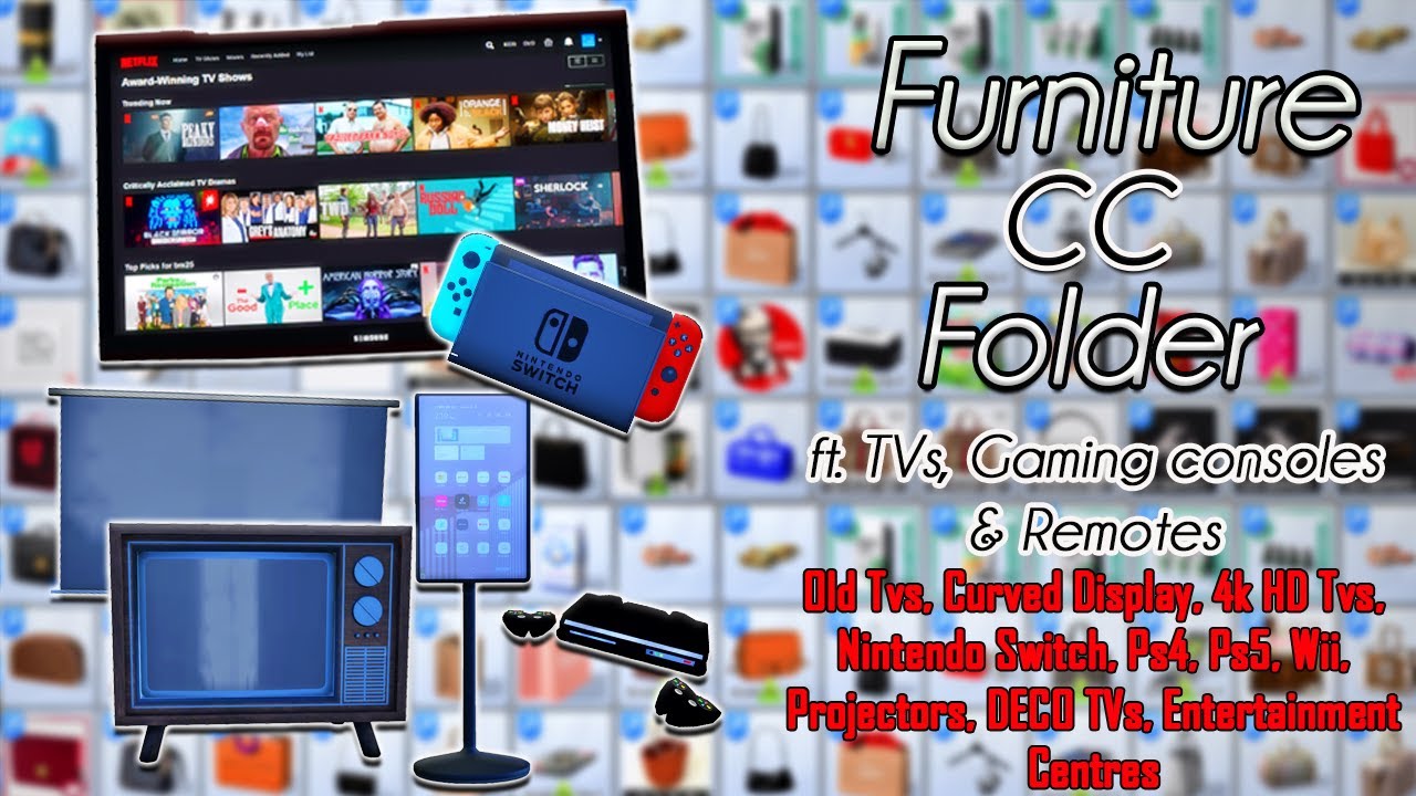 FURNITURE CC FOLDER (TVs and Gaming) | |The Sims 4