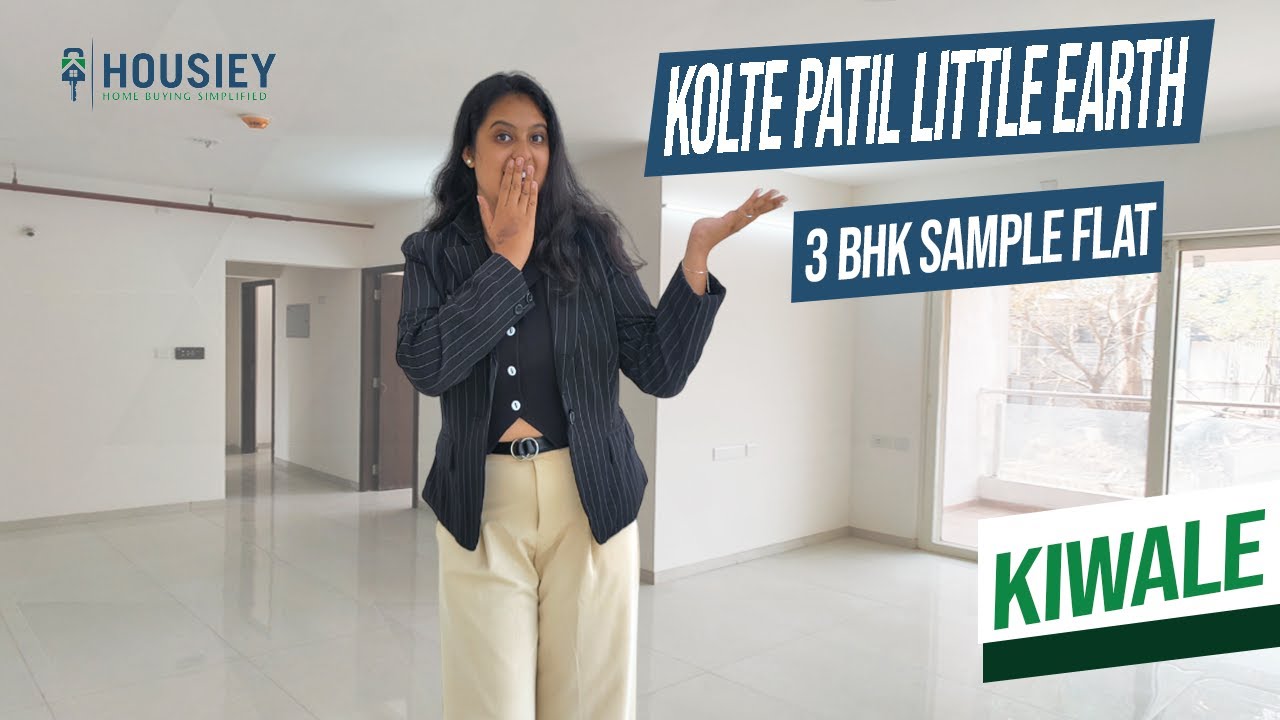 Kolte Patil Little Earth 3 BHK | Sample Flat Tour | Kolte Patil Kiwale Pune