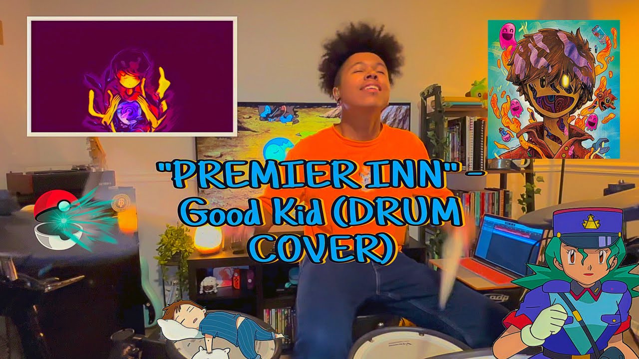 Good Kid - Premier Inn (DRUM COVER)