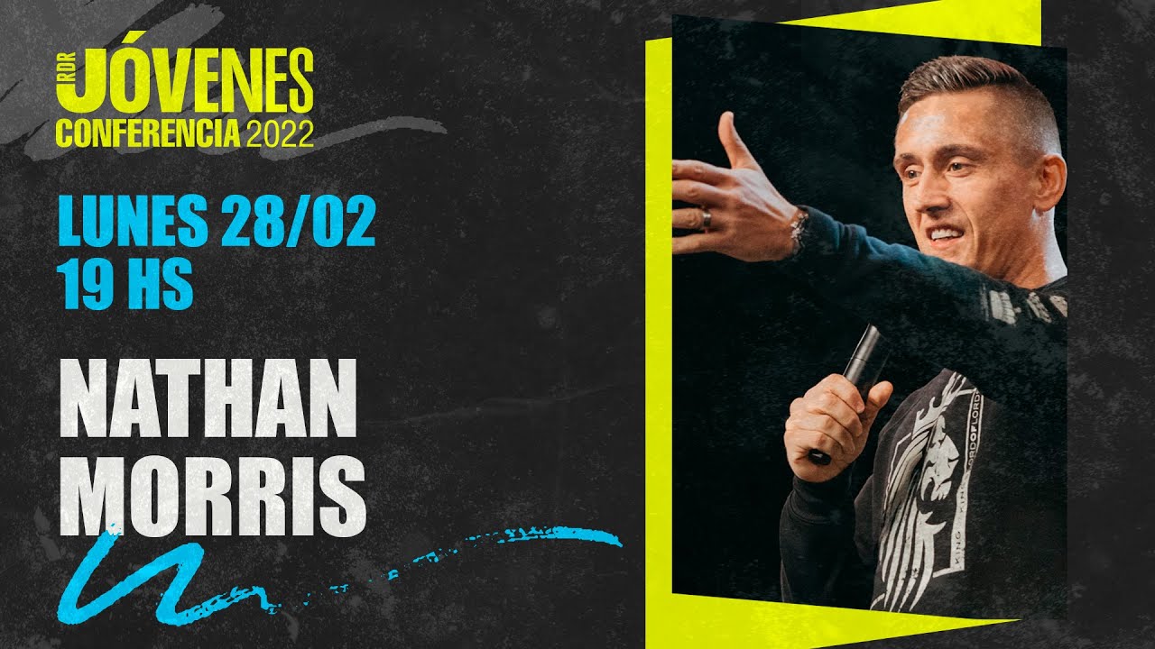 Nathan Morris | Conferencia Rey de Reyes - Lunes 19 hs | #RDRentucasa