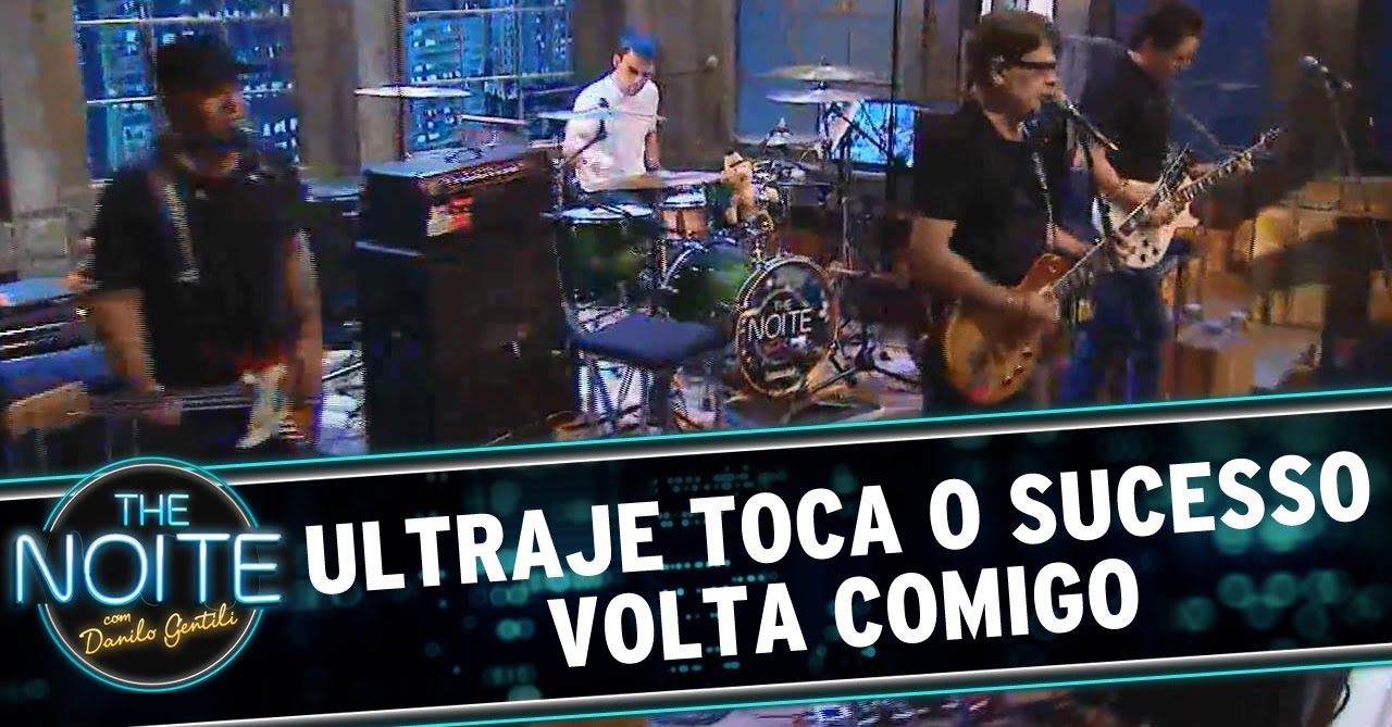 Ultraje toca seu sucesso 
