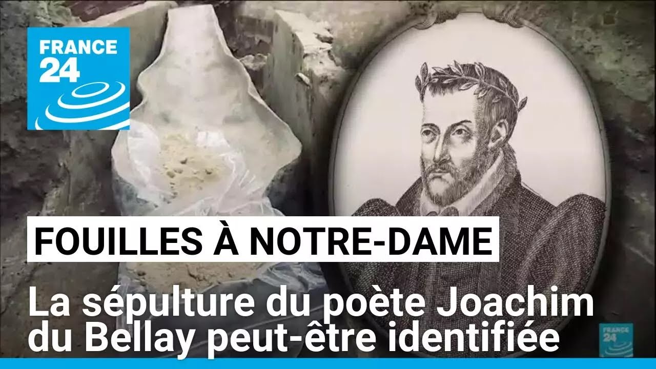 La s&eacute;pulture du po&egrave;te Joachim du Bellay peut-&ecirc;tre identifi&eacute;e &agrave; Notre-Dame &bull; FRANCE 24