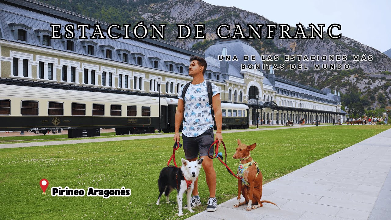 VLOG 16. Visitamos la ESTACIÓN DE CANFRANC, en nuestro viaje al PIRINEO ARAGONÉS en AUTOCARAVANA 🚐