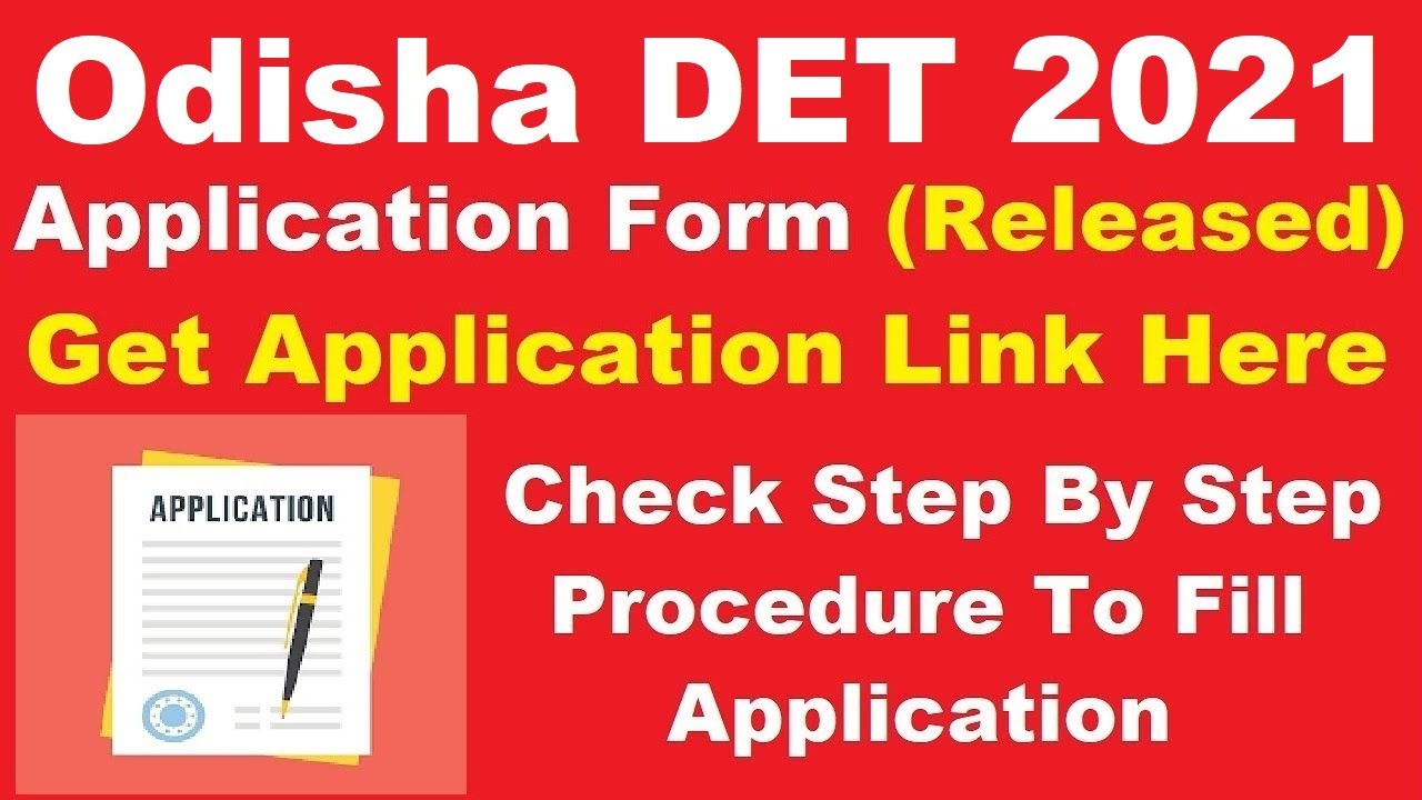 Odisha DET 2021 Application Form (Released) - How To Fill Odisha DET Application Form 2021