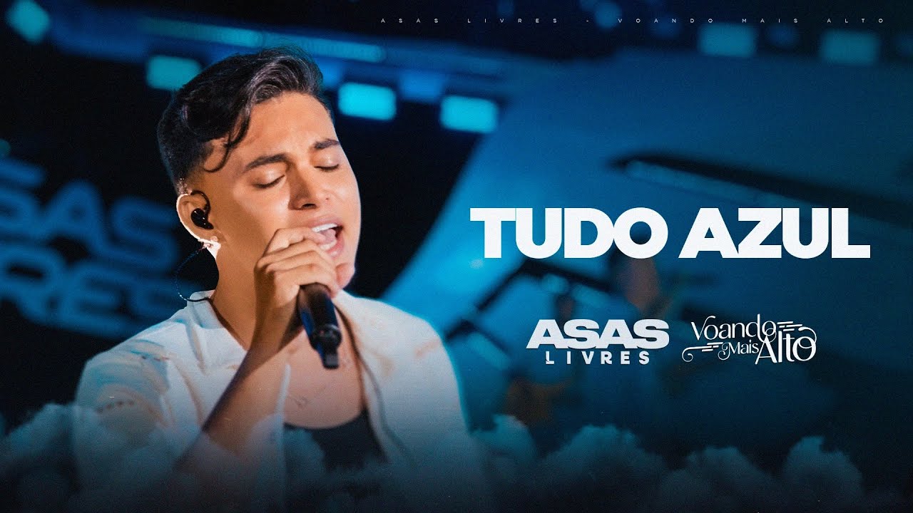 Asas Livres -  Tudo Azul (Voando mais alto)